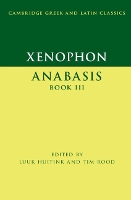 Book Cover for Xenophon: Anabasis Book III by Luuk (Ruprecht-Karls-Universität Heidelberg, Germany) Huitink