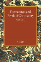 Book Cover for Forerunners and Rivals of Christianity: Volume 2 by F. Legge