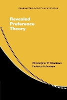 Book Cover for Revealed Preference Theory by Christopher P. (University of California, San Diego) Chambers, Federico (California Institute of Technology) Echenique