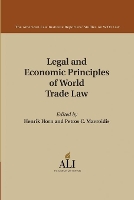 Book Cover for Legal and Economic Principles of World Trade Law by American Law Institute