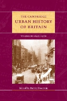 Book Cover for The Cambridge Urban History of Britain: Volume 3, 1840–1950 by Martin University of Cambridge Daunton