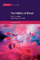 Book Cover for The Politics of Blood by AnneMaree Associate Professor of Law, Monash University, Victoria Farrell