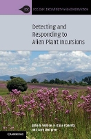 Book Cover for Detecting and Responding to Alien Plant Incursions by John R University of Stellenbosch, South Africa Wilson, F Dane University of Melbourne Panetta, Cory Lindgren