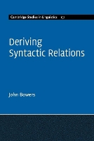 Book Cover for Deriving Syntactic Relations by John Cornell University, New York Bowers