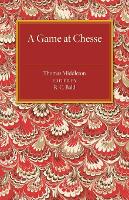 Book Cover for A Game at Chesse by Thomas Middleton