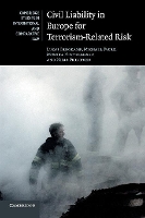 Book Cover for Civil Liability in Europe for Terrorism-Related Risk by Lucas Bergkamp, Michael Universiteit Maastricht, Netherlands Faure, Monika KarlFranzensUniversität Graz, Aust Hinteregger