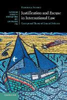 Book Cover for Justification and Excuse in International Law by Federica (University of Cambridge) Paddeu