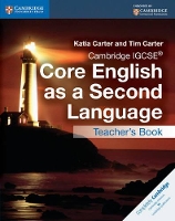 Book Cover for Cambridge IGCSE® Core English as a Second Language Teacher's Book by Katia Carter, Tim Carter