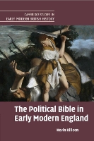 Book Cover for The Political Bible in Early Modern England by Kevin University of York Killeen