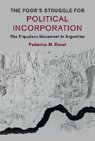 Book Cover for The Poor's Struggle for Political Incorporation by Federico M Rossi