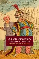 Book Cover for Radical Orientalism by Gerard (University of Tennessee) Cohen-Vrignaud