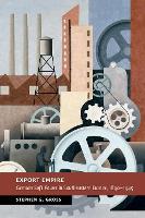 Book Cover for Export Empire by Stephen G New York University Gross