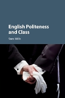 Book Cover for English Politeness and Class by Sara (Sheffield Hallam University) Mills