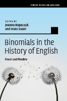 Book Cover for Binomials in the History of English by Joanna (University of Edinburgh) Kopaczyk