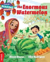 Book Cover for Cambridge Reading Adventures The Enormous Watermelon Red Band by Alison Hawes