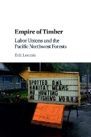 Book Cover for Empire of Timber by Erik University of Rhode Island Loomis