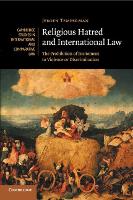 Book Cover for Religious Hatred and International Law by Jeroen Erasmus Universiteit Rotterdam Temperman