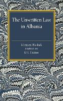 Book Cover for The Unwritten Law in Albania by Margaret Hasluck