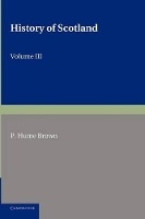 Book Cover for History of Scotland: Volume 3, From the Revolution of 1689 to the Year 1910 by P. Hume Brown