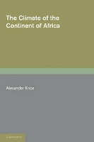 Book Cover for The Climate of the Continent of Africa by Alexander Knox