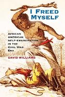 Book Cover for I Freed Myself by David Williams