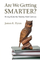 Book Cover for Are We Getting Smarter? by James R. (University of Otago, New Zealand) Flynn