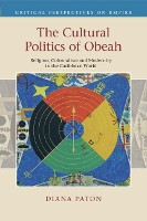 Book Cover for The Cultural Politics of Obeah by Diana University of Newcastle upon Tyne Paton