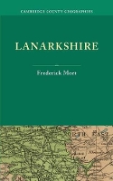 Book Cover for Lanarkshire by Frederick Mort