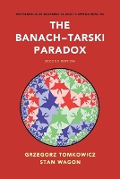 Book Cover for The Banach–Tarski Paradox by Grzegorz Tomkowicz, Stan (Macalester College, Minnesota) Wagon