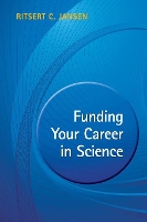 Book Cover for Funding your Career in Science by Ritsert C. (Rijksuniversiteit Groningen, The Netherlands) Jansen