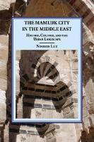 Book Cover for The Mamluk City in the Middle East by Nimrod Luz