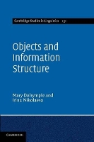 Book Cover for Objects and Information Structure by Mary Professor of Syntax, University of Oxford Dalrymple, Irina University of London Nikolaeva