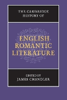 Book Cover for The Cambridge History of English Romantic Literature by James Chandler