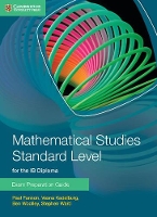 Book Cover for Mathematical Studies Standard Level for the IB Diploma Exam Preparation Guide by Paul Fannon, Vesna Kadelburg, Ben Woolley, Stephen Ward