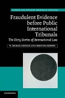 Book Cover for Fraudulent Evidence Before Public International Tribunals by W Michael Yale University, Connecticut Reisman, Christina Skinner