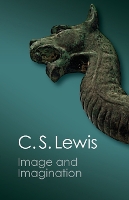 Book Cover for Image and Imagination by C. S. Lewis