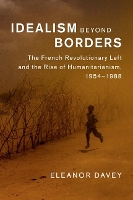 Book Cover for Idealism beyond Borders by Eleanor University of Manchester Davey