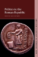 Book Cover for Politics in the Roman Republic by Henrik (King's College London) Mouritsen