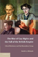 Book Cover for The Rise of Gay Rights and the Fall of the British Empire by David A. J. Richards