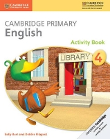 Book Cover for Cambridge Primary English Activity Book 4 by Sally Burt, Debbie Ridgard