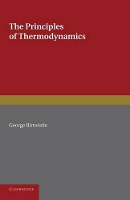 Book Cover for The Principles of Thermodynamics by George Birtwistle