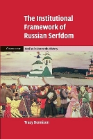 Book Cover for The Institutional Framework of Russian Serfdom by Tracy California Institute of Technology Dennison