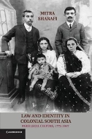 Book Cover for Law and Identity in Colonial South Asia by Mitra University of Wisconsin, Madison Sharafi