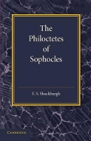 Book Cover for The Philoctetes of Sophocles by E. S. Shuckburgh