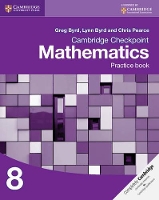 Book Cover for Cambridge Checkpoint Mathematics Practice Book 8 by Greg Byrd, Lynn Byrd, Chris Pearce