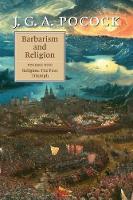 Book Cover for Barbarism and Religion: Volume 5, Religion: The First Triumph by J. G. A. (The Johns Hopkins University) Pocock