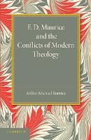 Book Cover for F. D. Maurice and the Conflicts of Modern Theology by Arthur Michael Ramsey