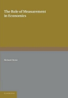 Book Cover for The Role of Measurement in Economics by Richard Stone