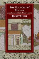 Book Cover for The Holy City of Medina by Harry University of Oxford Munt