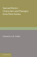 Book Cover for Samuel Butler: Characters and Passages from Note-Books by Samuel Butler